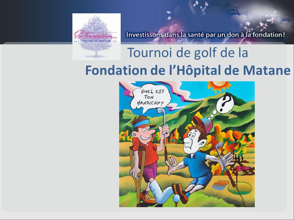 Tournoi de golf de la Fondation de lHôpital de Matane