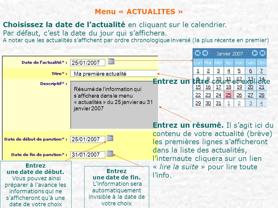Menu « ACTUALITES » Choisissez la date de lactualité en cliquant sur le calendrier.