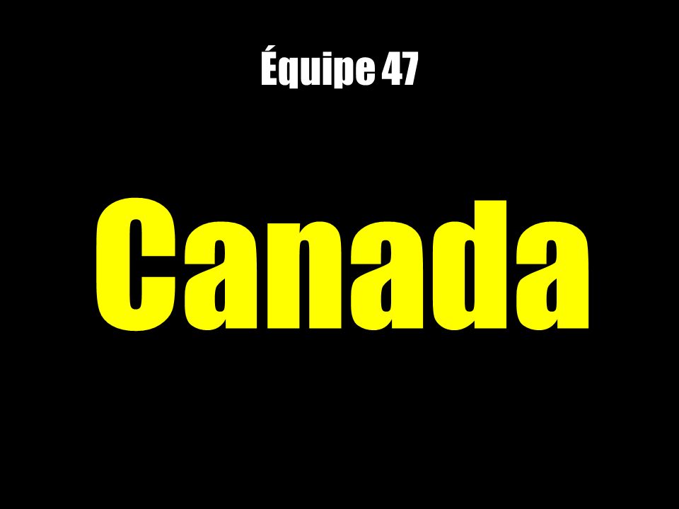 Équipe 47 Canada