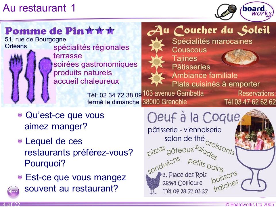 © Boardworks Ltd of 22 Au restaurant 1 Est-ce que vous mangez souvent au restaurant.