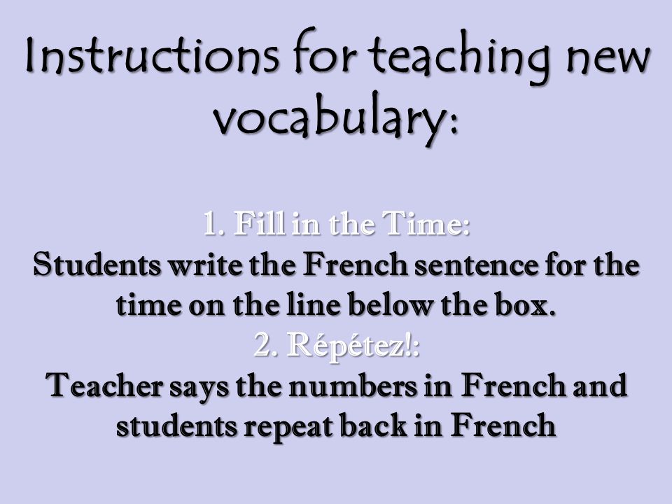 Instructions for teaching new vocabulary: 1.