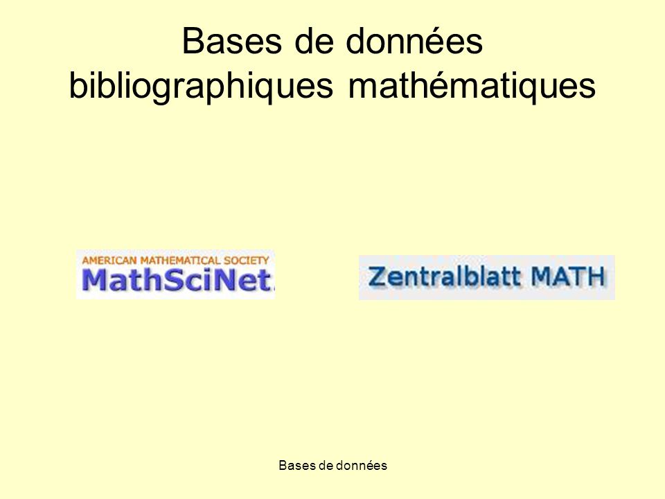 Bases de données Bases de données bibliographiques mathématiques