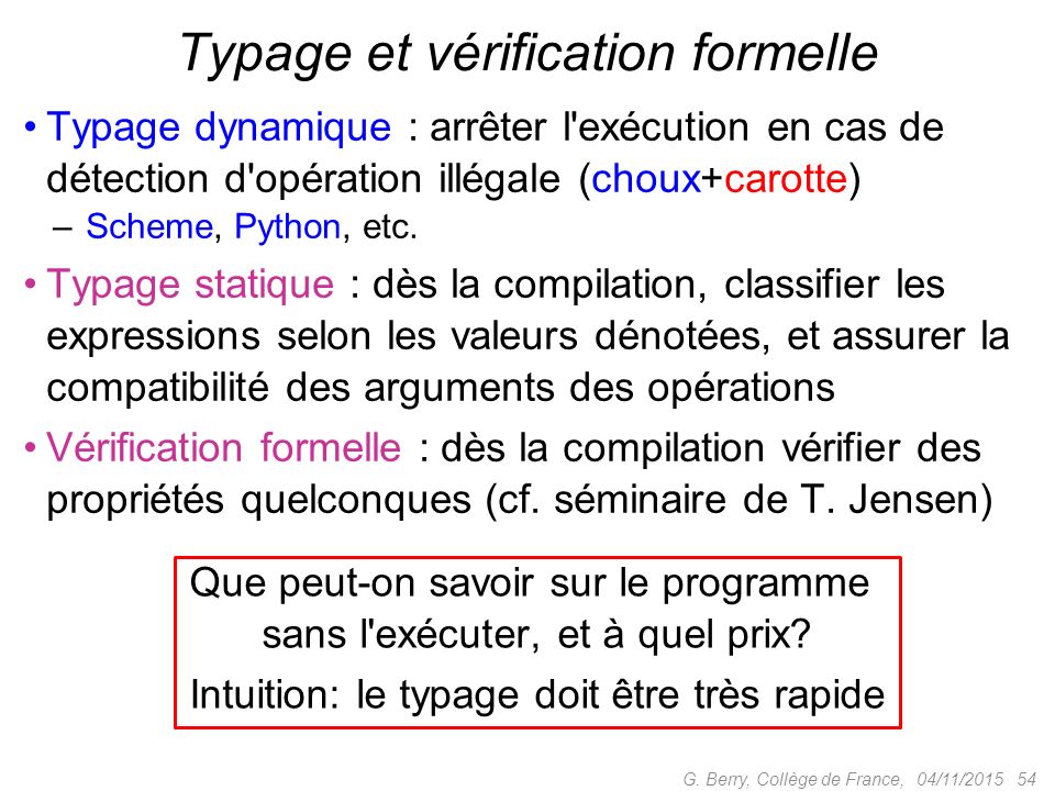 L’importance des langages en informatique Gérard Berry Collège de ...