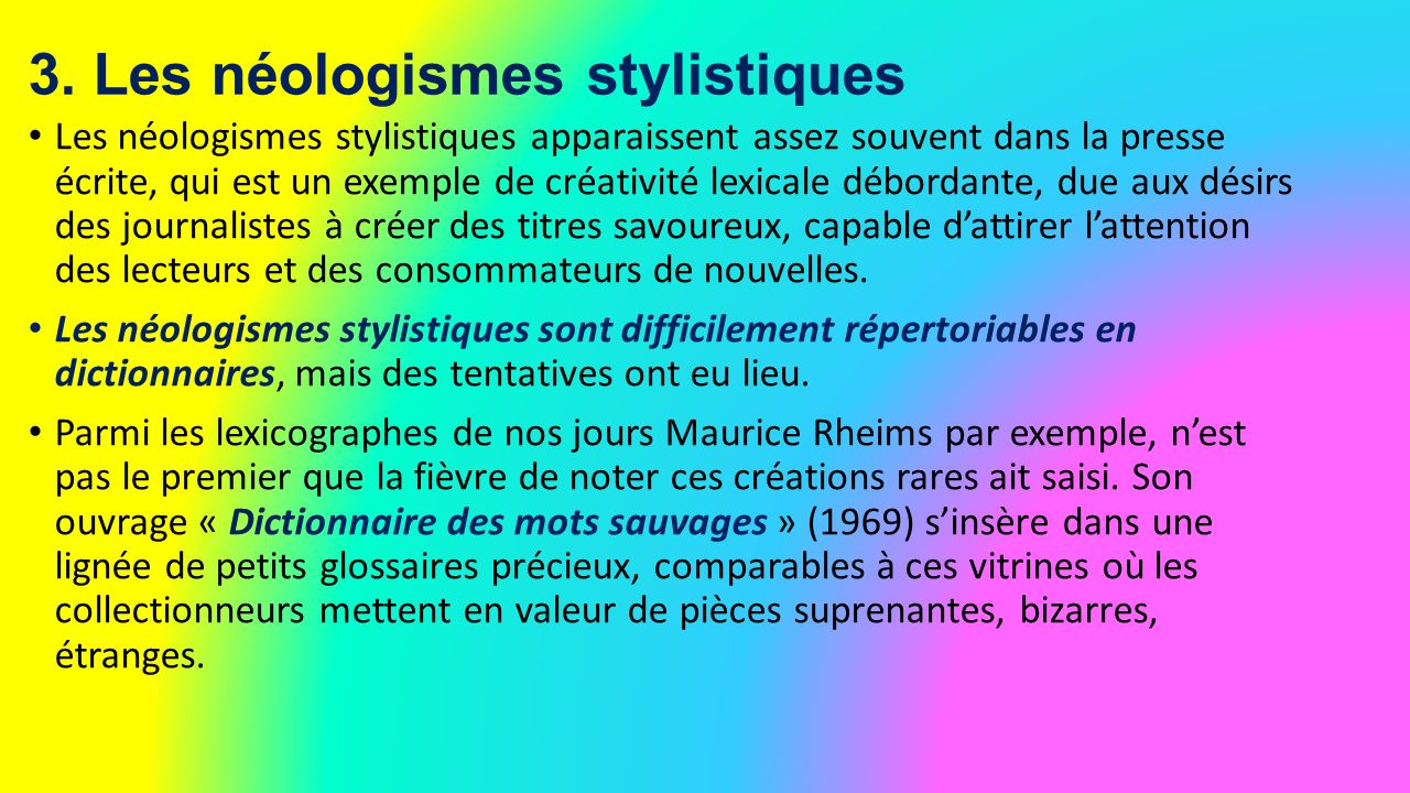 Introduction A La Lexicologie Conference 11 L Enrichissement Du Vocabulaire Et Le Developpement De La Langue 2 La Neologie Ppt Telecharger