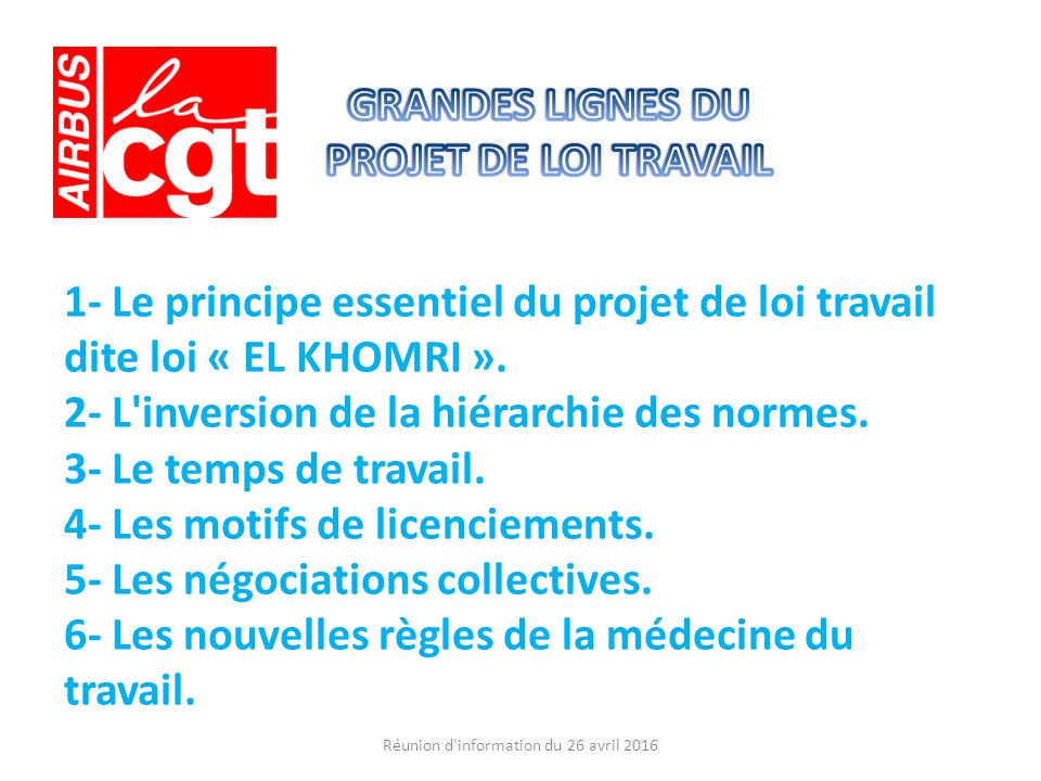 1- Le principe essentiel du projet de loi travail dite loi « EL KHOMRI ».