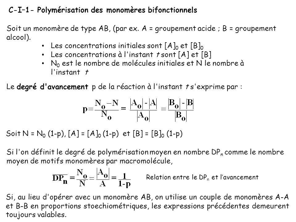 C – Synthèse des polymères Plan I - Réactions de polycondensation I - 1.  Polycondensation des monomères bifonctionnels I - 2. Schémas cinétiques II  - Réactions. - ppt télécharger