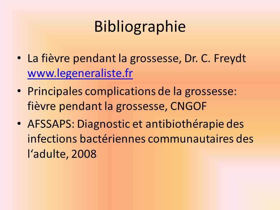 Bibliographie La fièvre pendant la grossesse, Dr. C.