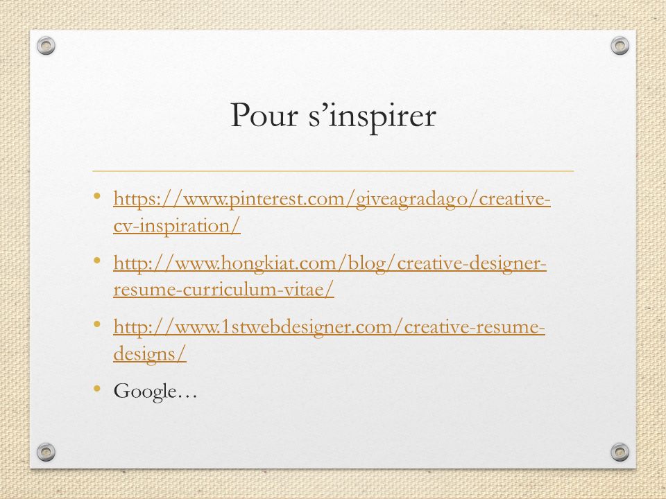 Pour s’inspirer   cv-inspiration/   cv-inspiration/   resume-curriculum-vitae/   resume-curriculum-vitae/   designs/   designs/ Google…