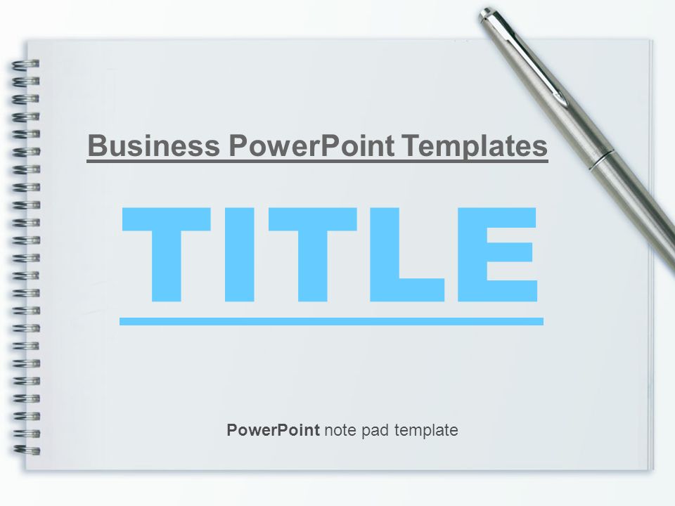 TITLE Business PowerPoint Templates PowerPoint note pad template