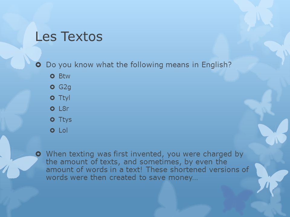 Texto French Club. Les Textos  Do you know what the following