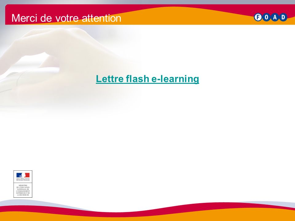 Merci de votre attention Lettre flash e-learning