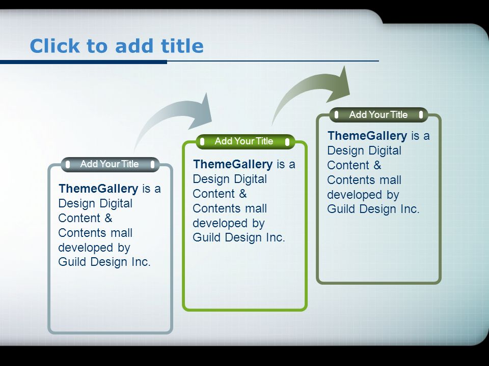 Click to add title Add Your Title ThemeGallery is a Design Digital Content & Contents mall developed by Guild Design Inc.