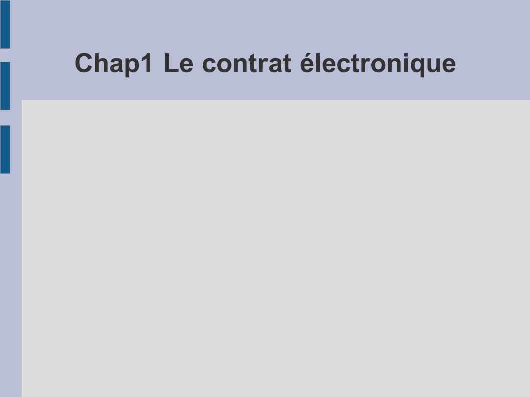 Chap1 Le contrat électronique