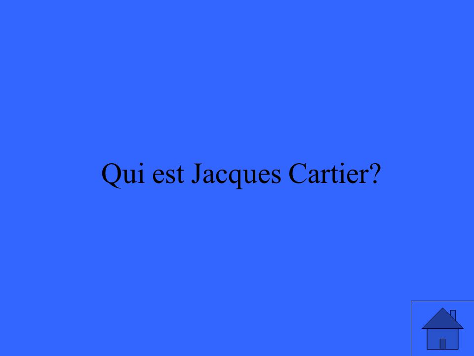 45 Qui est Jacques Cartier