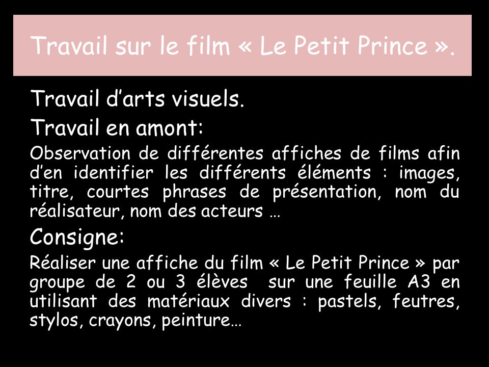Travail sur le film « Le Petit Prince ». Travail d’arts visuels.