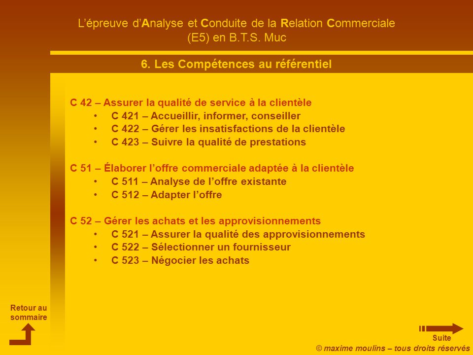 Retour au sommaire Suite L’épreuve d’Analyse et Conduite de la Relation Commerciale (E5) en B.T.S.