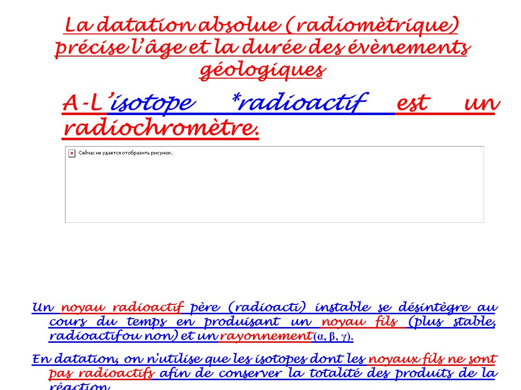 isotope radioactif utilisé pour la datation géologique