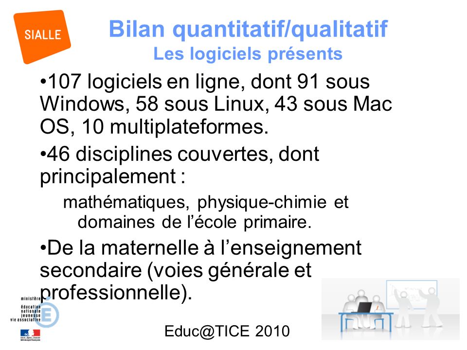 Bilan quantitatif/qualitatif Les logiciels présents 107 logiciels en ligne, dont 91 sous Windows, 58 sous Linux, 43 sous Mac OS, 10 multiplateformes.