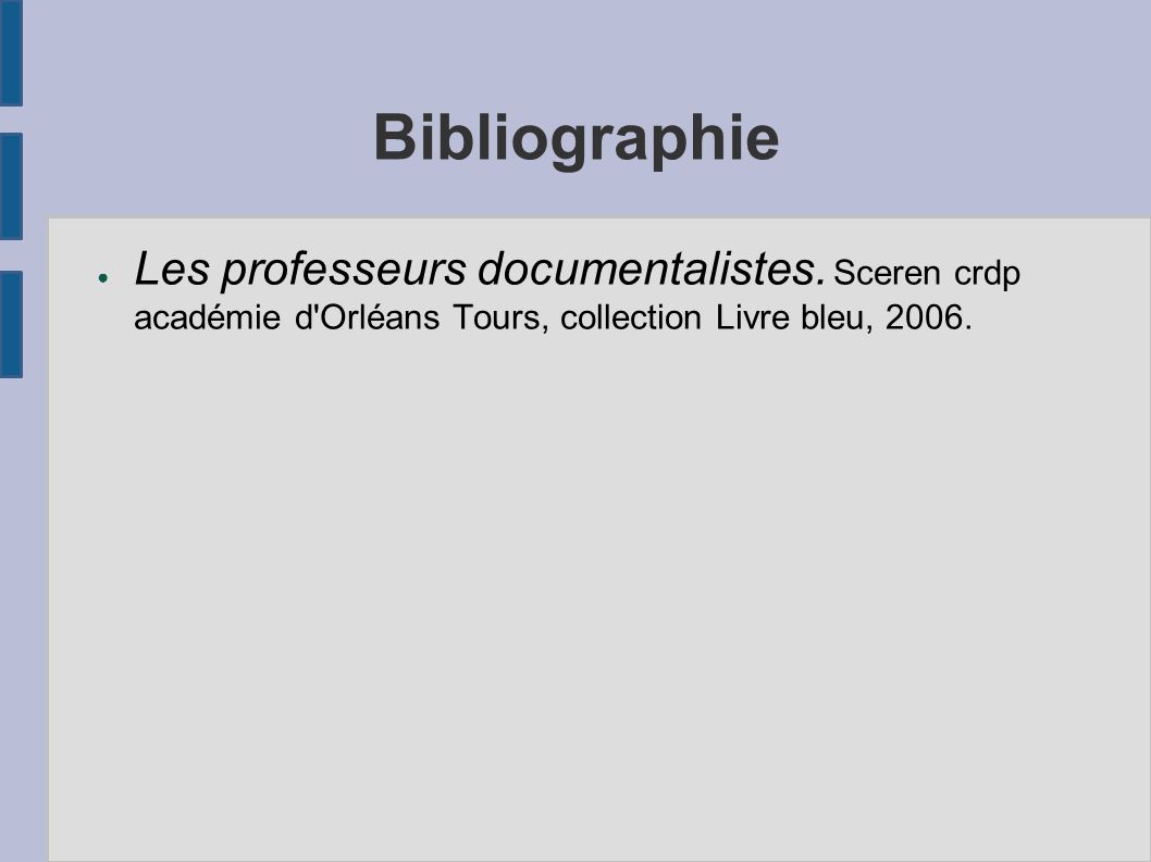Bibliographie ● Les professeurs documentalistes.