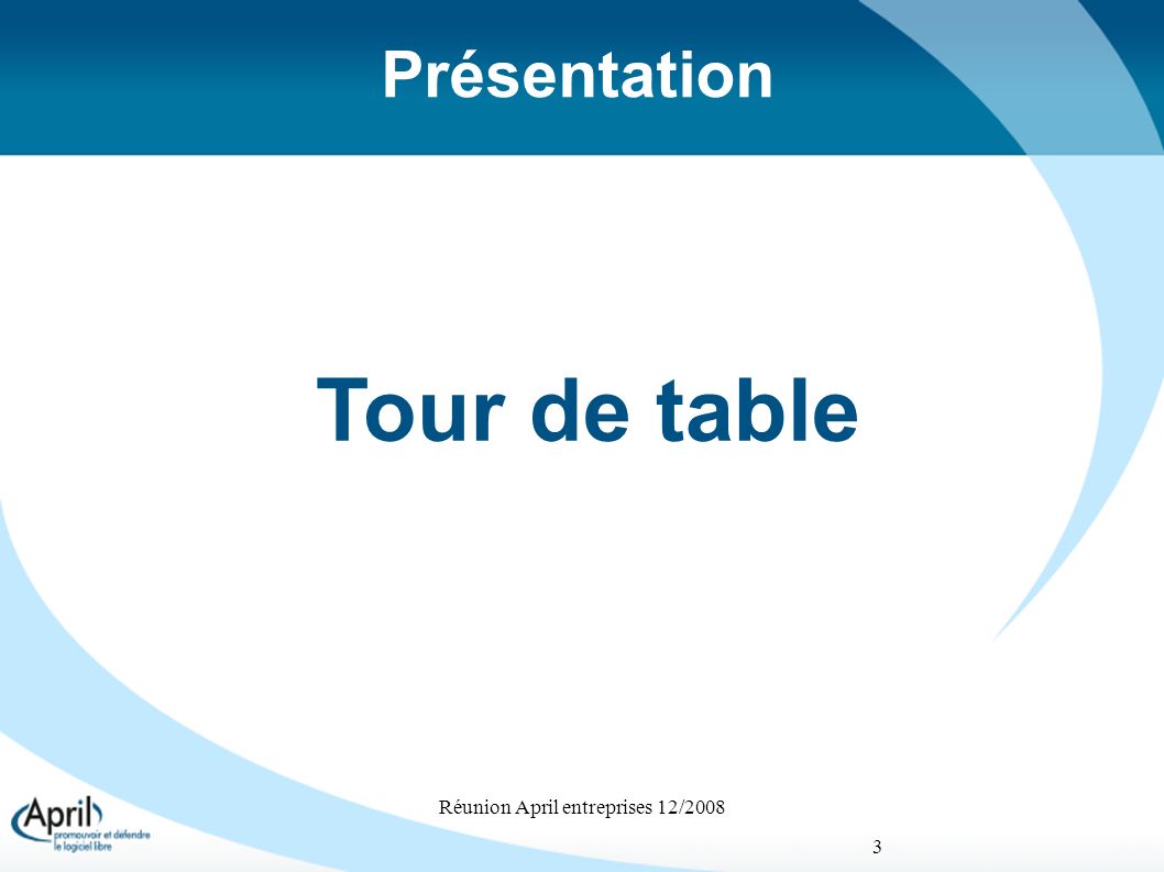 Réunion April entreprises 12/ Présentation Tour de table
