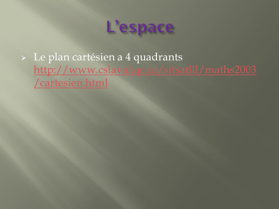  Le plan cartésien a 4 quadrants   /cartesien.html   /cartesien.html