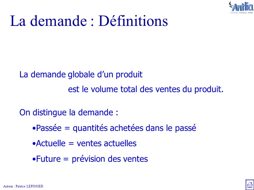 Auteur : Patrice LEPISSIER La demande : Définitions est le volume total des ventes du produit.