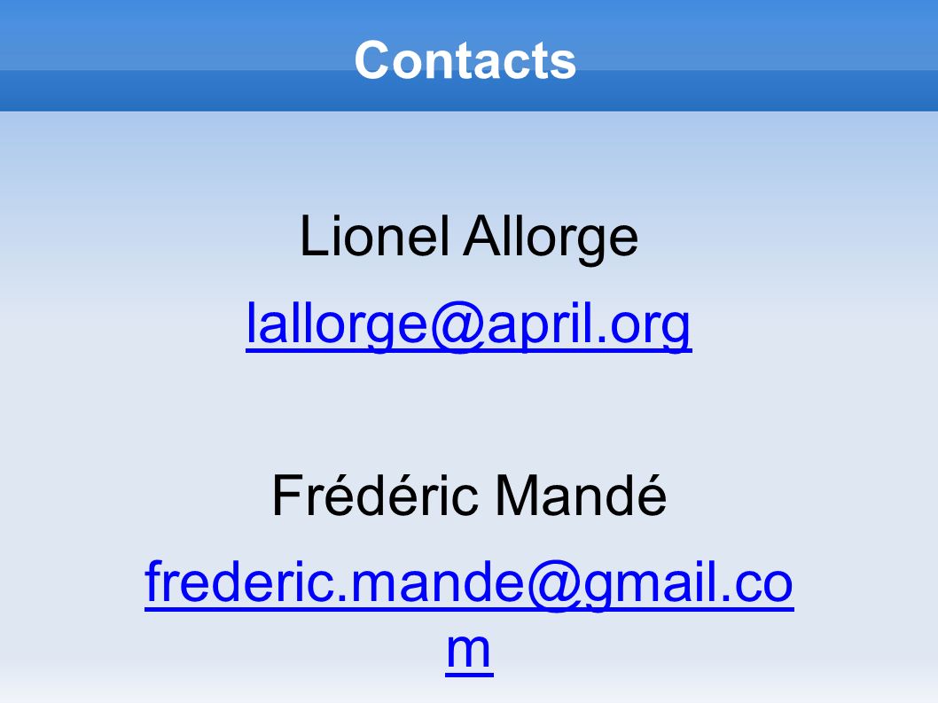 Contacts Lionel Allorge Frédéric Mandé m