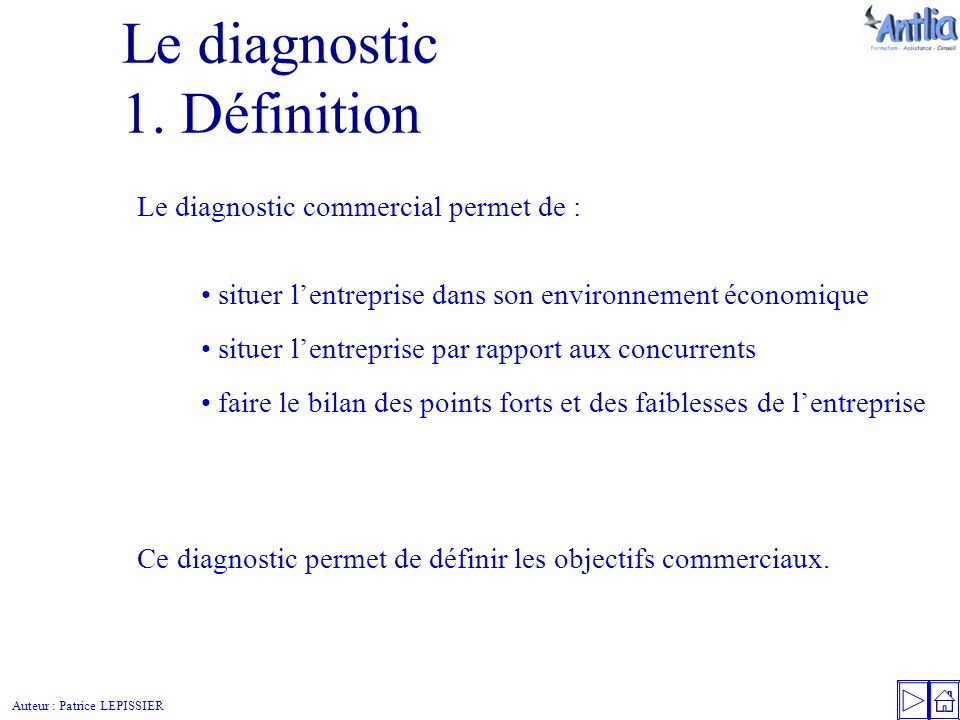 Auteur : Patrice LEPISSIER Le diagnostic 1.
