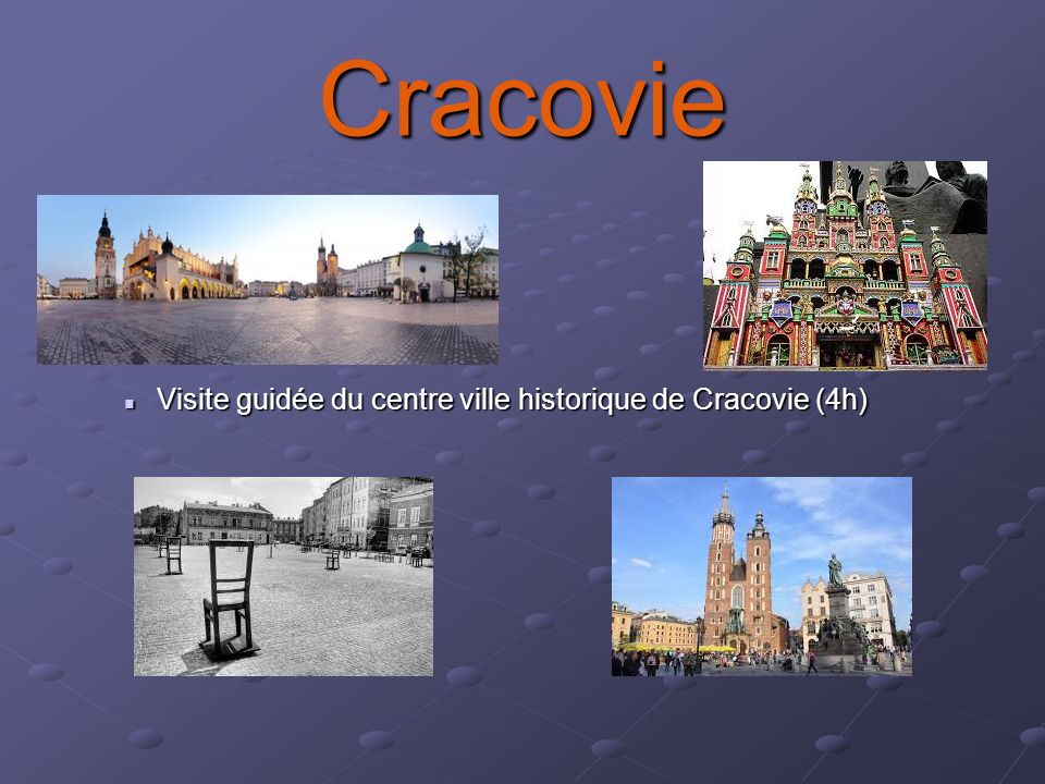 Cracovie Visite guidée du centre ville historique de Cracovie (4h) Visite guidée du centre ville historique de Cracovie (4h)