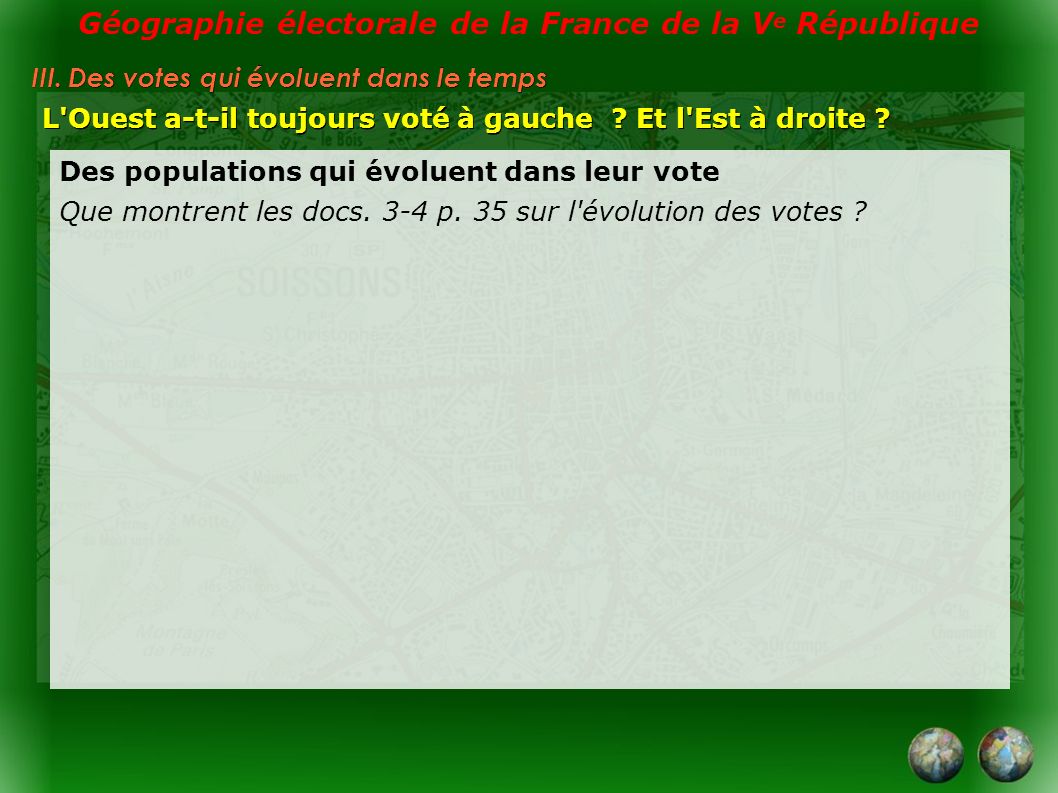Géographie électorale de la France de la V e République III.