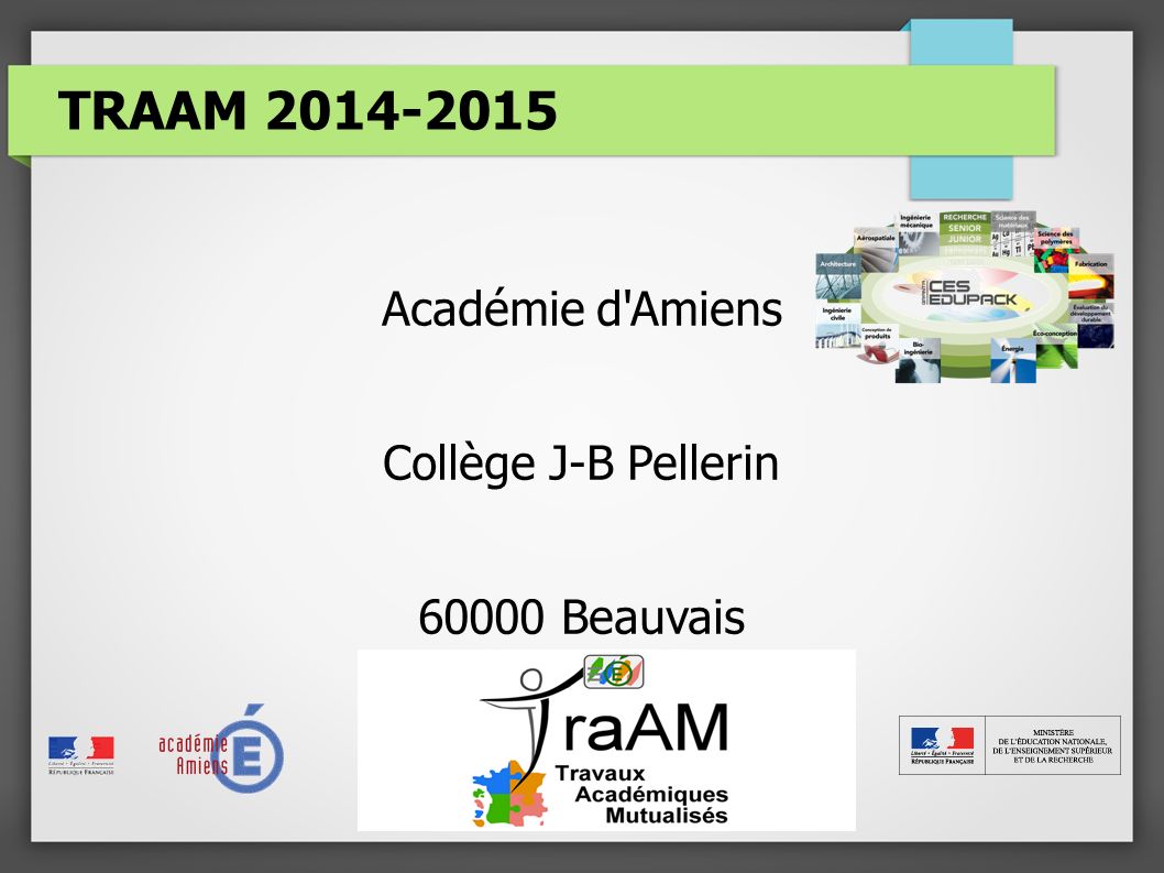 TRAAM Académie d Amiens Collège J-B Pellerin Beauvais