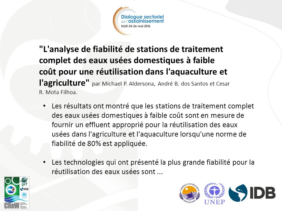L analyse de fiabilité de stations de traitement complet des eaux usées domestiques à faible coût pour une réutilisation dans l aquaculture et l agriculture par Michael P.