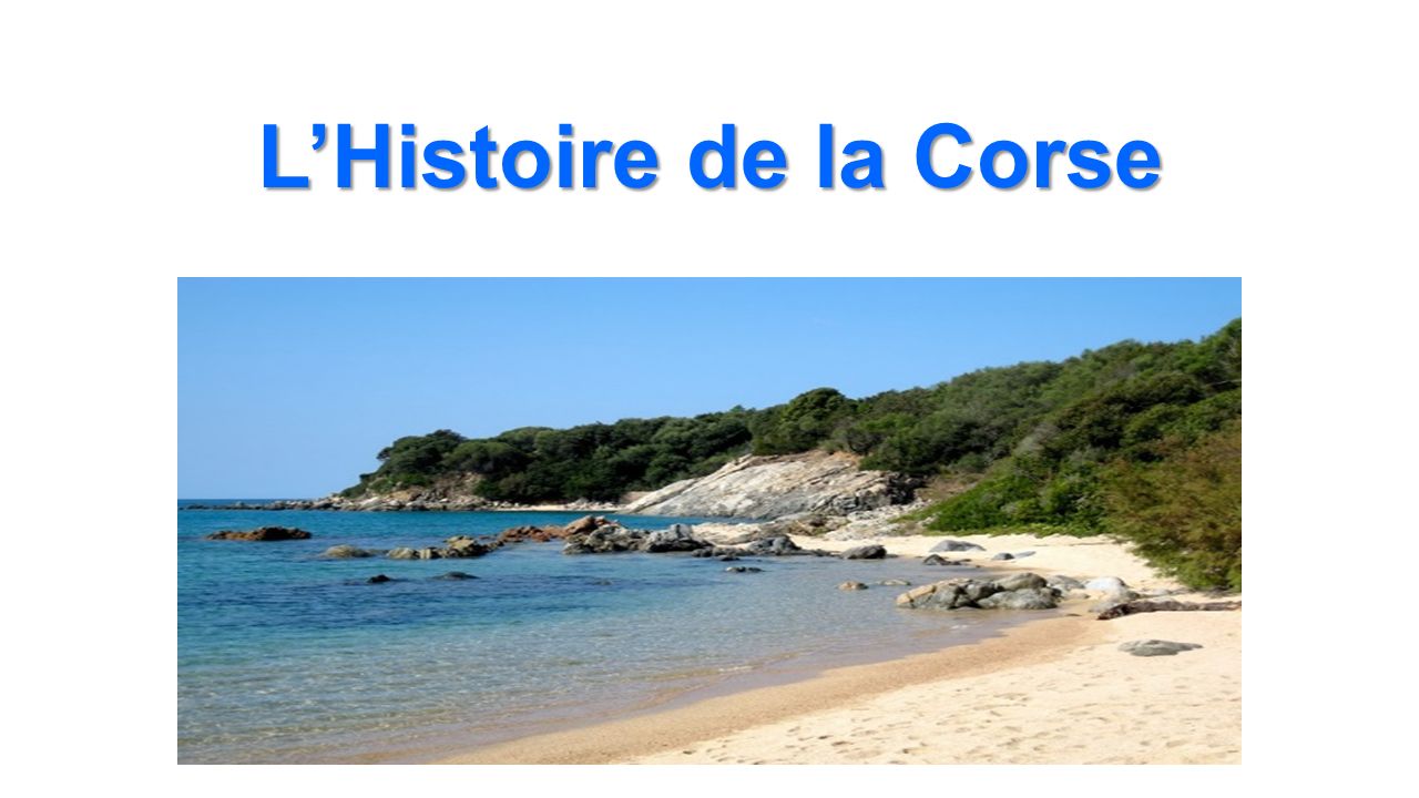 L’Histoire de la Corse