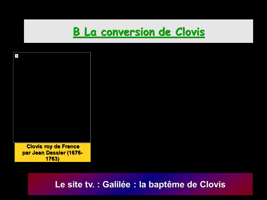 B La conversion de Clovis Le site tv.