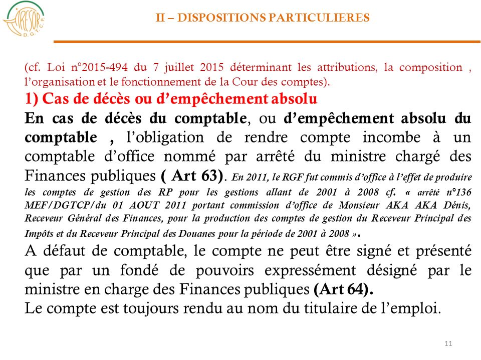 II – DISPOSITIONS PARTICULIERES (cf.