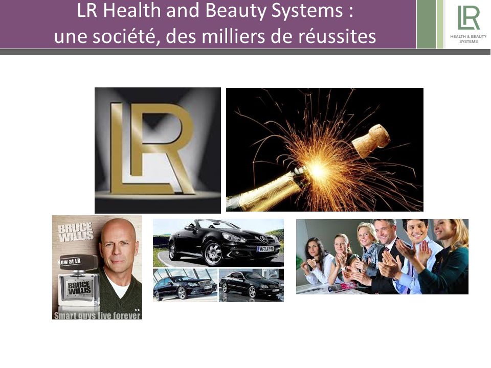 LR Health and Beauty Systems : une société, des milliers de réussites