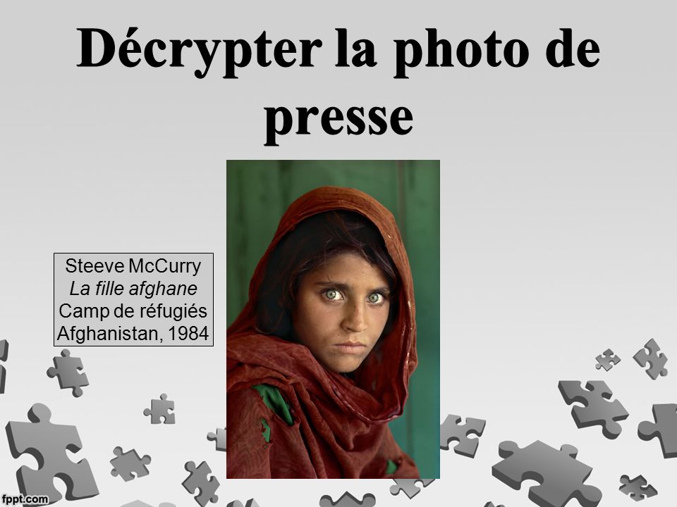 Décrypter la photo de presse Steeve McCurry La fille afghane Camp de réfugiés Afghanistan, 1984