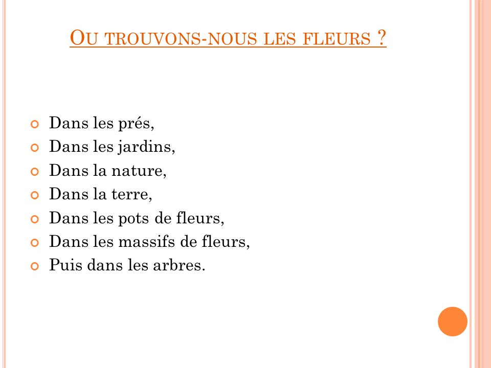 O U TROUVONS - NOUS LES FLEURS .