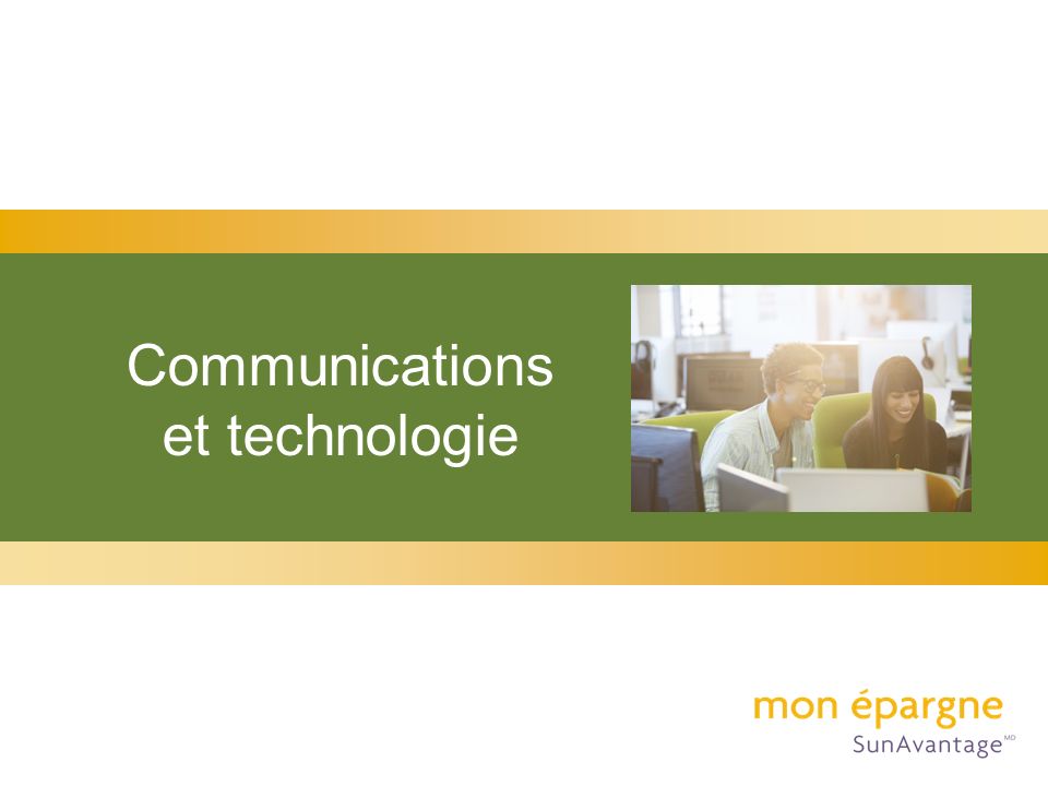 Communications et technologie