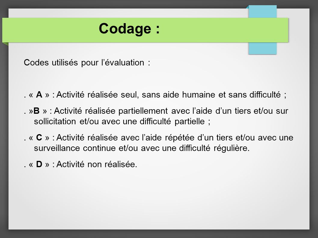 Codage : Codes utilisés pour l’évaluation :.