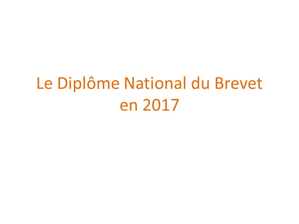Le Diplôme National du Brevet en 2017