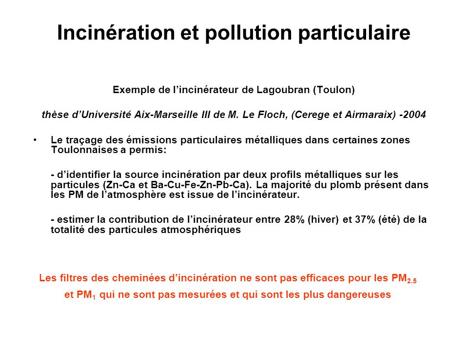 Incinération et pollution particulaire Exemple de l’incinérateur de Lagoubran (Toulon) thèse d’Université Aix-Marseille III de M.