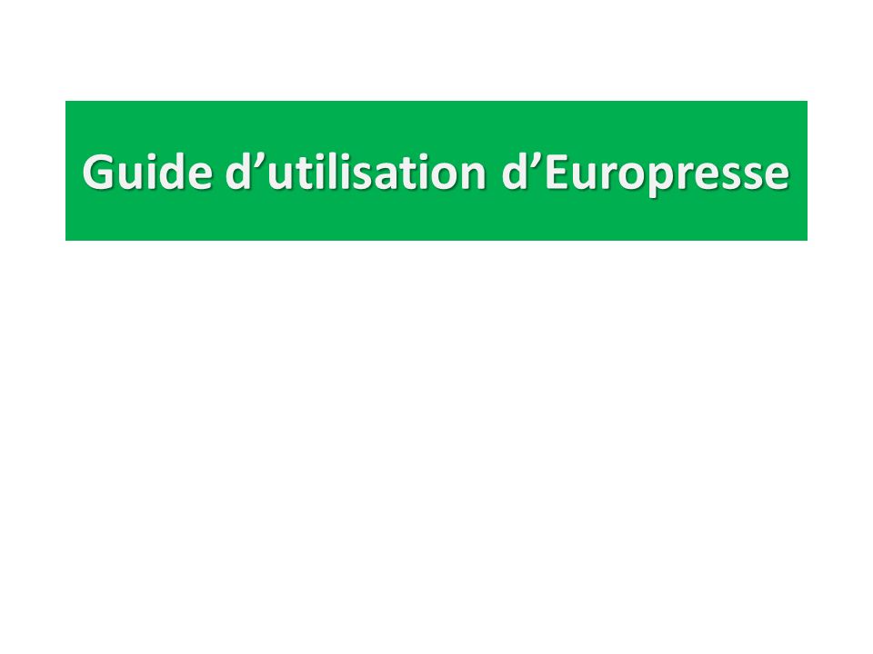 Guide d’utilisation d’Europresse