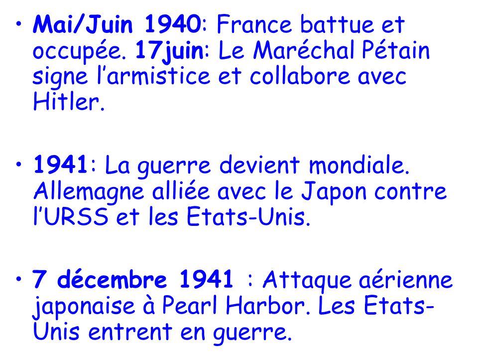 Mai/Juin 1940: France battue et occupée.