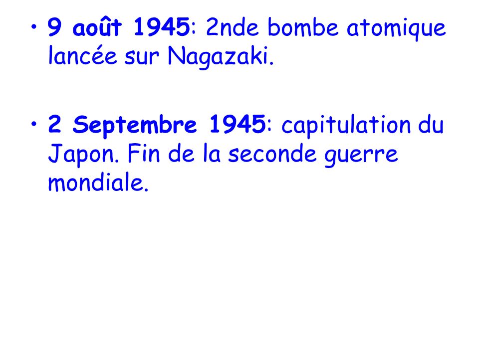 9 août 1945: 2nde bombe atomique lancée sur Nagazaki.