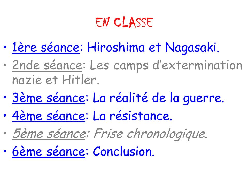 EN CLASSE 1ère séance: Hiroshima et Nagasaki.