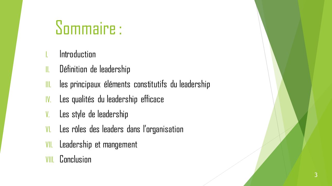 I. Introduction II. Définition de leadership III.