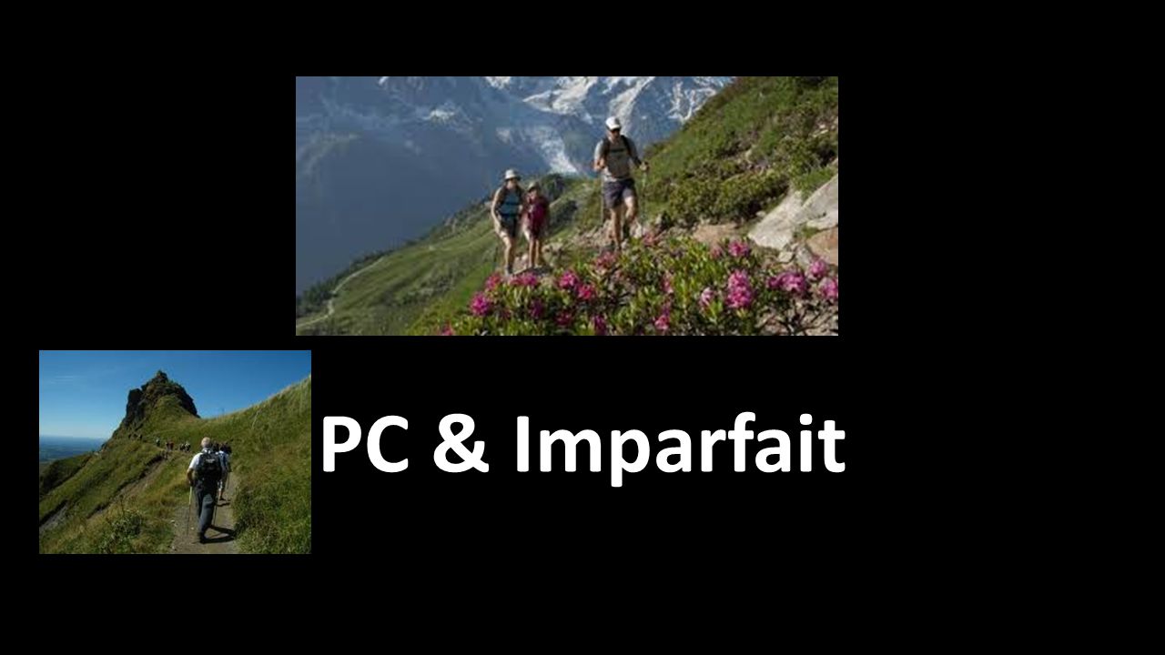 PC & Imparfait