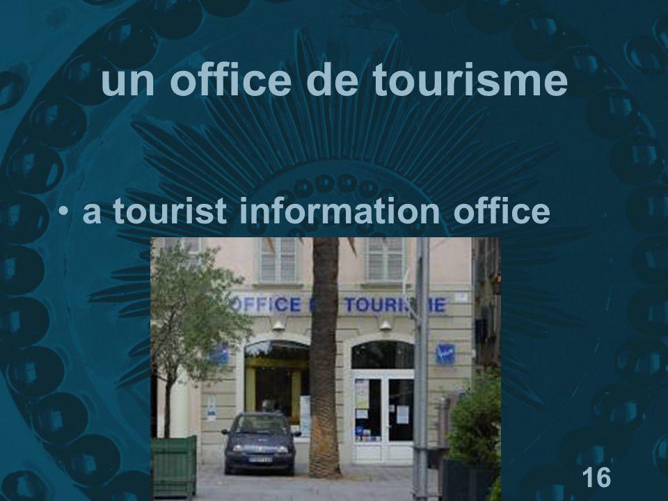 16 un office de tourisme a tourist information office