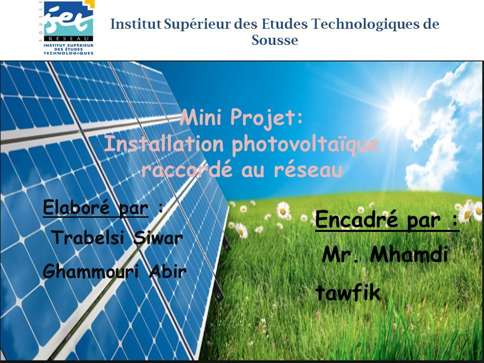 Institut Supérieur des Etudes Technologiques de Sousse Elaboré par : Trabelsi Siwar Ghammouri Abir Encadré par : Mr.